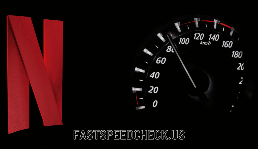 Netflix Speed Test