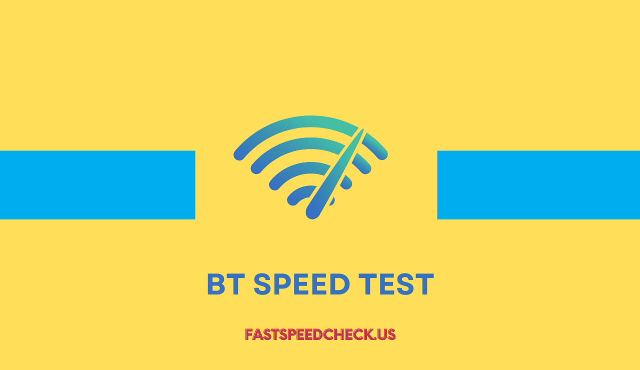 BT Speed Test