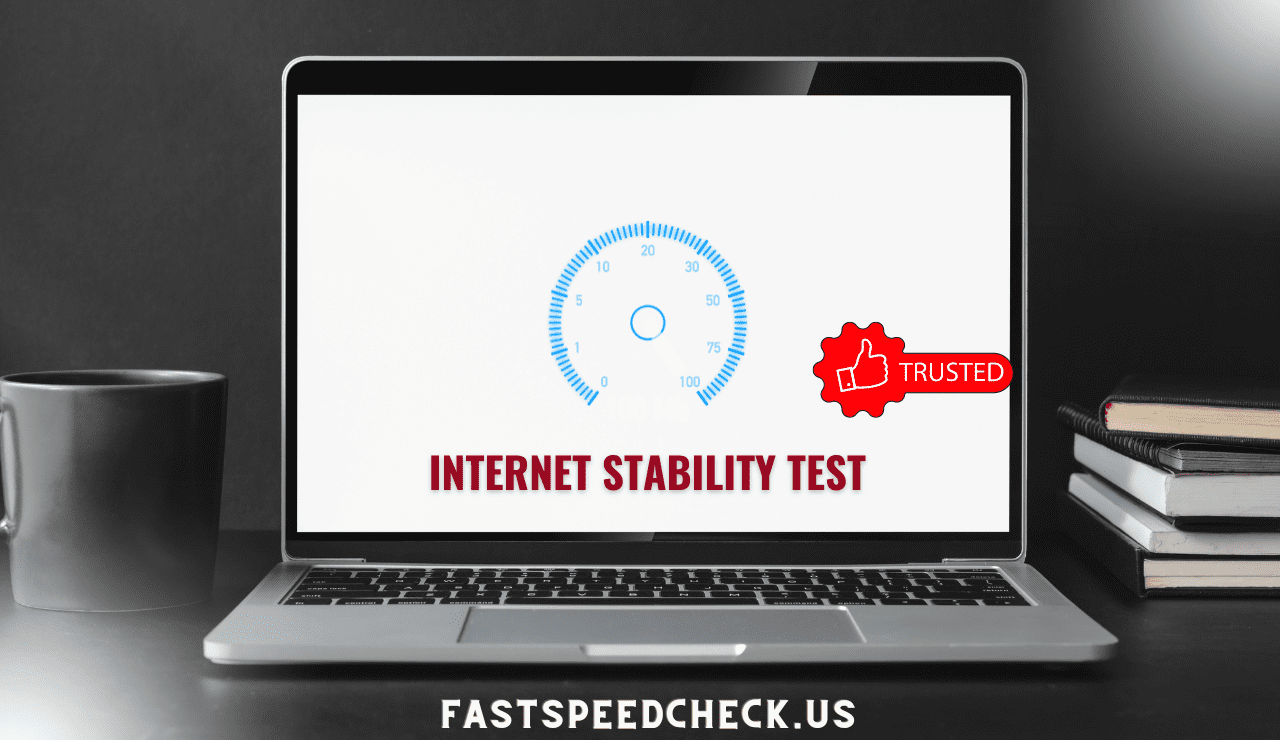 Internet Stability Test
