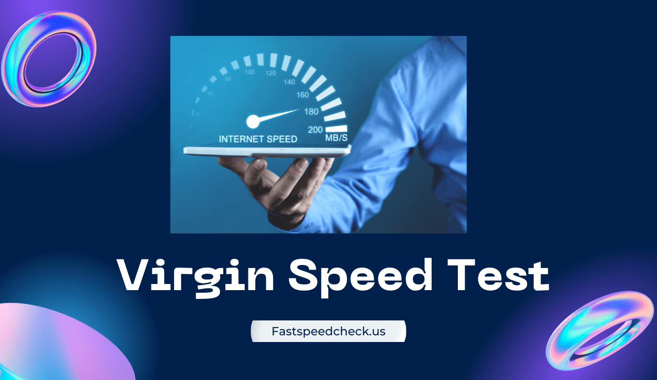 Virgin Speed Test